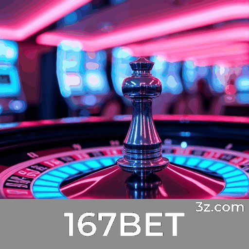 167BET: Seu Cassino Online de Confiança
